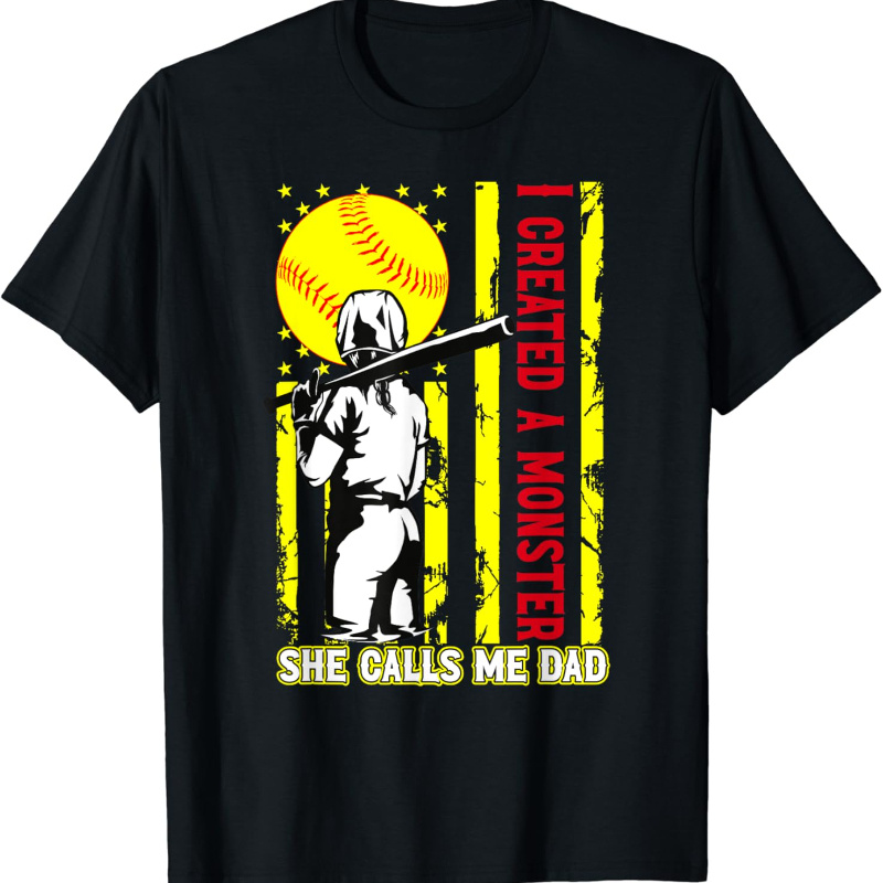 

Mens I A Monster She Dad Softball Baseball T-shirt