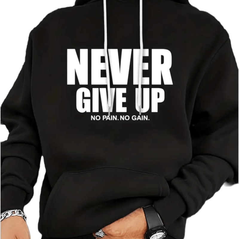 

Never Give Up Trendy Cotton Hooded Sweatshirt, Street Style Sweatshirt, Crew Neck Sweatshirt, Ultra Soft, Breathable, 4 Seasons Casual Hooded Sweatshirt, Perfect For Daily Wear, Casual Outings