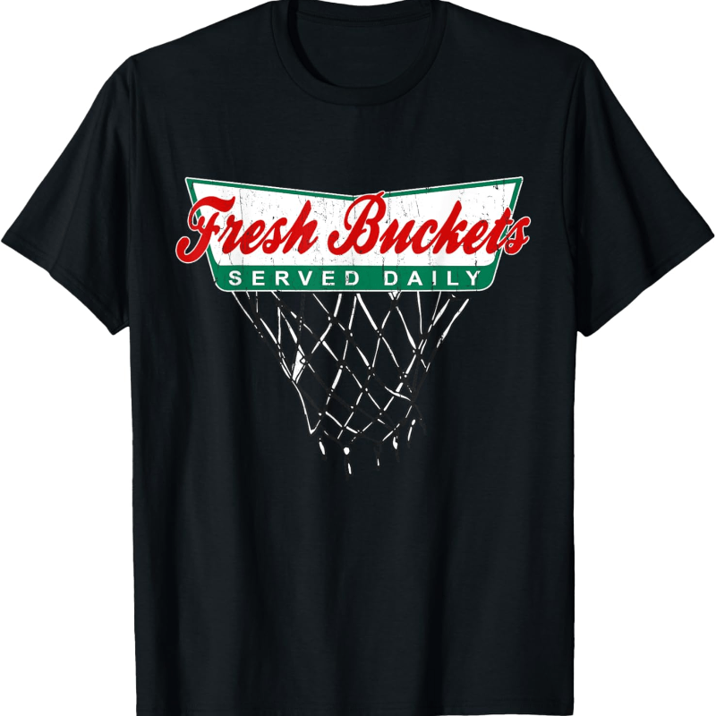 

Basketball Player Fresh Buckets Served Daily T-shirt