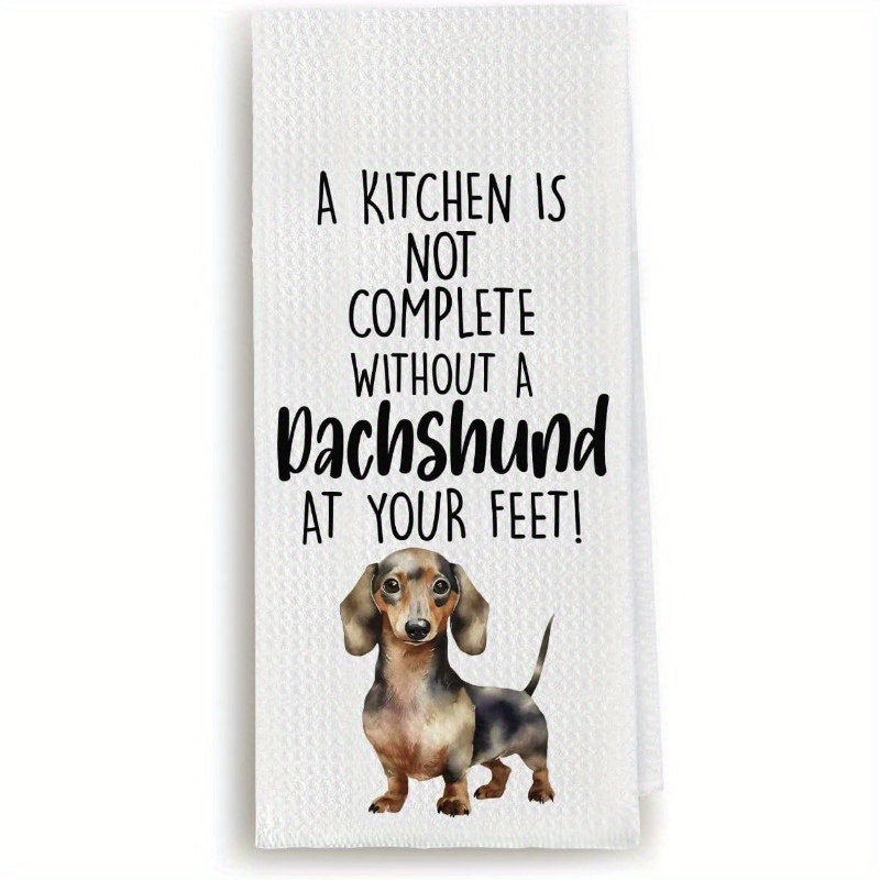 

1 Piece Set: 18 By 26 Inch Kitchen Towel Featuring A Fun Dachshund Design - Perfect For Your Kitchen Or As A Gift For !