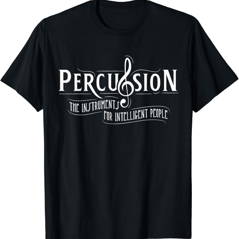 

Percussion Instruments Funny For Men Drum T-shirt