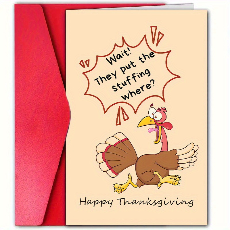 

1pc, With Envelope, 12cm*18cm, Funny Turkey Greeting, "they Put The Stuffing Where" Humorous Message, Paper, For All, Celebrate Thanksgiving, Happy Holidays