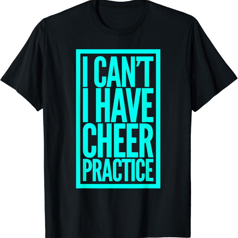 

I Can't I Have Cheer - Perfect For Cheerleaders Love Cheer