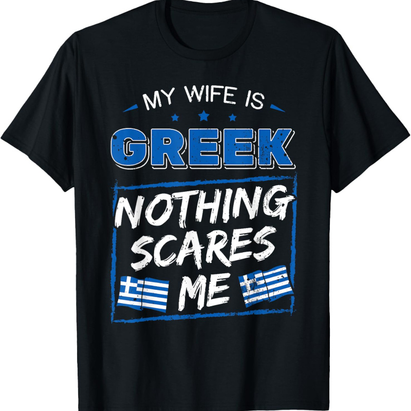 

My Wife Is Greek Republic Greece Roots T-shirt