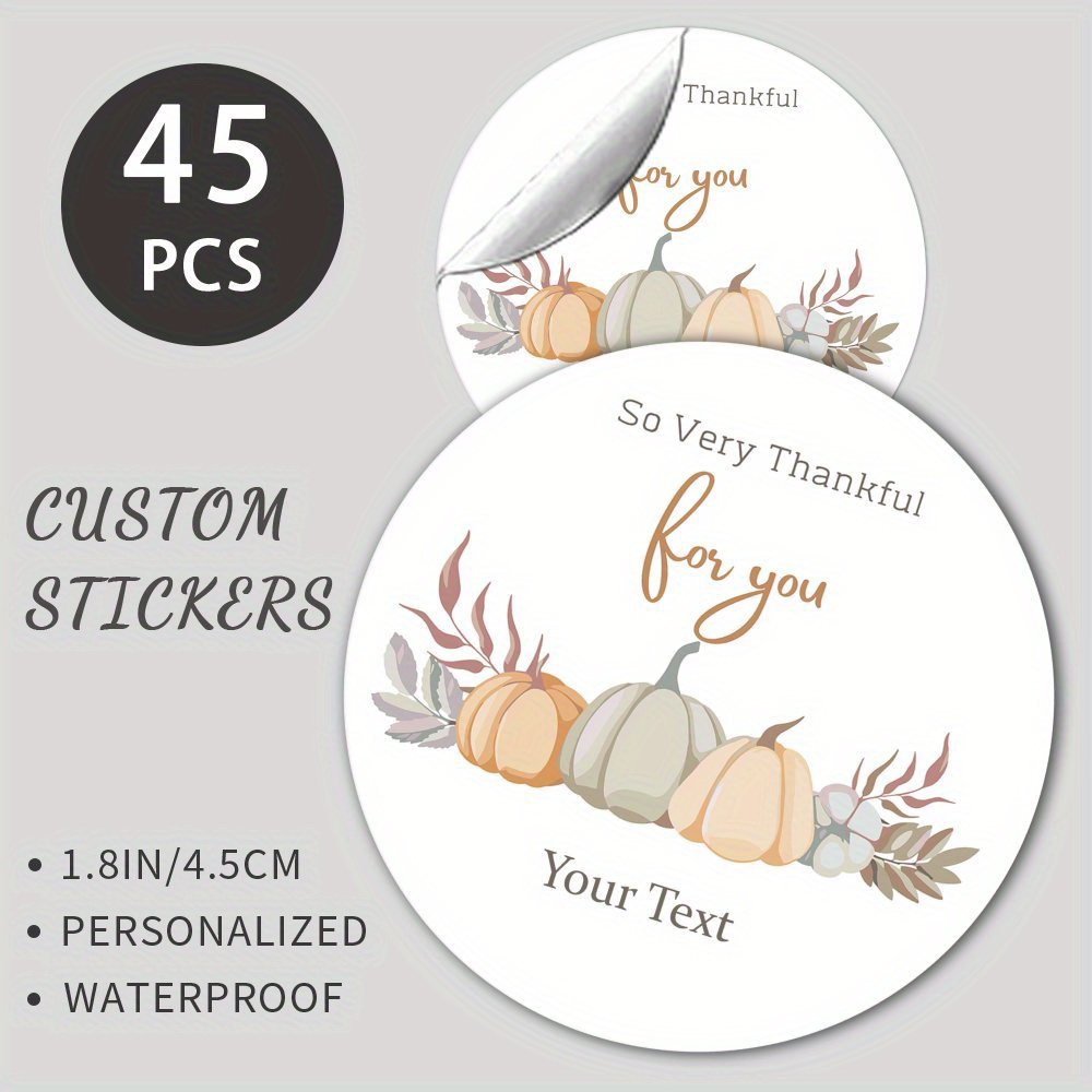 

45pcs Customizable Thanksgiving Sticker Set, No Feathers, Paper Material, Thank You Gift Labels, Autumn Harvest Theme, Personalized Text, Waterproof Party Favors & Baking Decoration Stickers