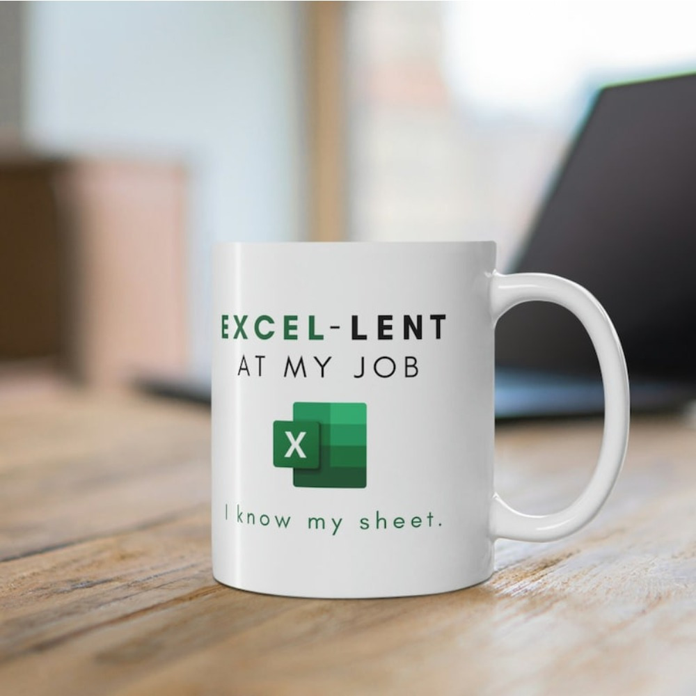 

Excel-lent At My Job Excel Mug | Excel Nerd | Co-worker Gift | Gift | Funny Coffee Mug | Go Away Gift | Tax Gift | Gift, Unique Ceramic Coffee Mug, Perfect Gift For Your Witty Friends And Colleagues