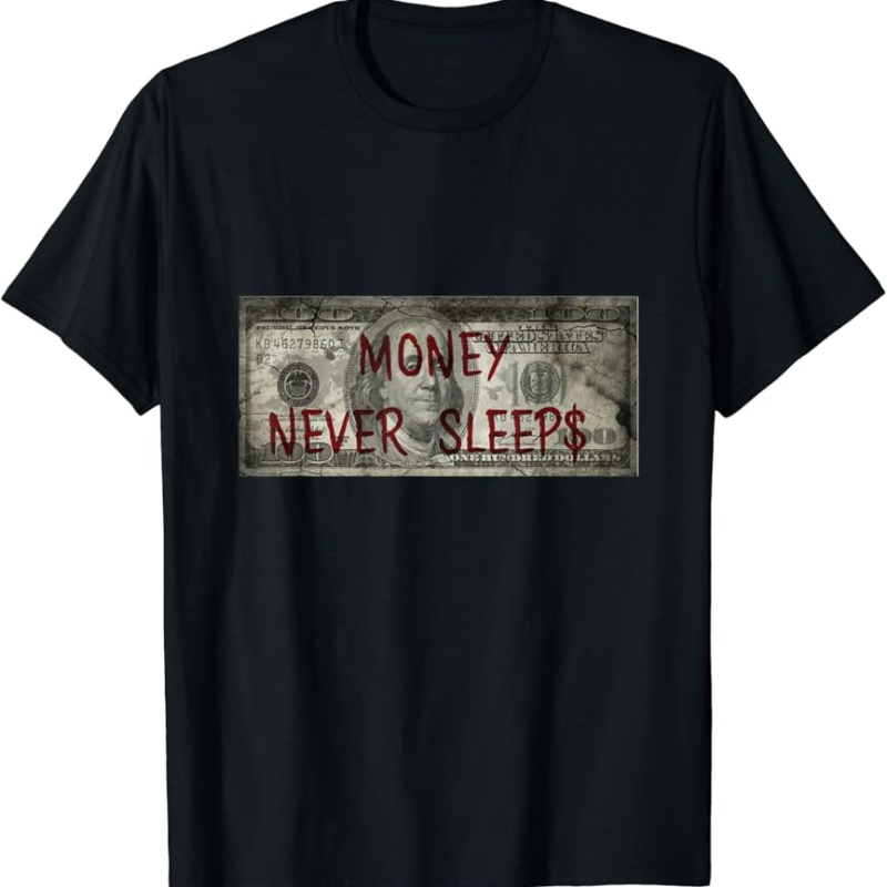 

Money Sleeping Never Shirt Dollar Banknote Hoodie Dollar T-shirt