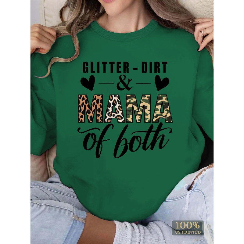 

Glitter Dirt Mama Women's Sweatshirts