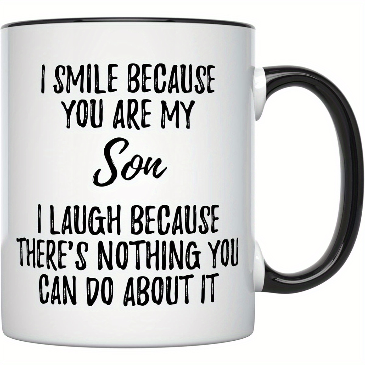 

11oz Funny Son Coffee Mug - "i Smile You Are My Son" Design, Reusable Ceramic Cup, Perfect Gift For , Hand Wash Only, White With Black Interior, Ideal For Family Use