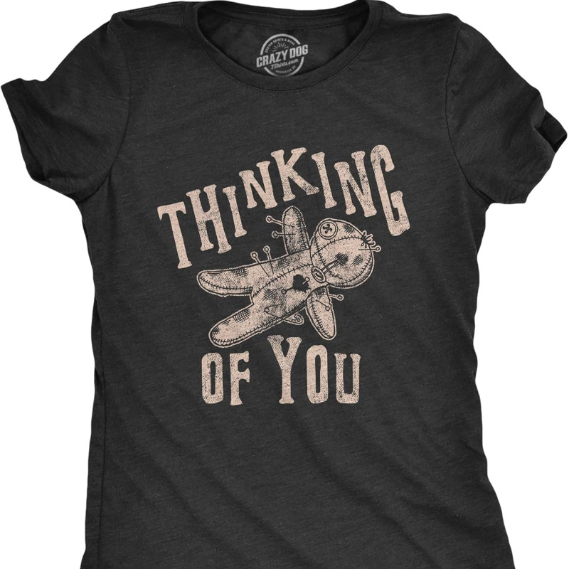 

Womens Thinking Of You Tshirt Funny Doll Graphic Novelty Tee