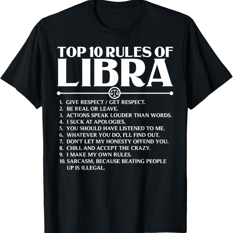 

Symbols Sign Top 10 Rules Of Libra T-shirt