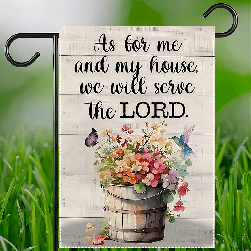 

Christian Faith Double-sided Garden Flag - "as For Me And My House, We Will Serve The " - Durable Polyester Burlap, Machine Washable, Fade-resistant Yard Banner, 12x18 Inch - 1pc