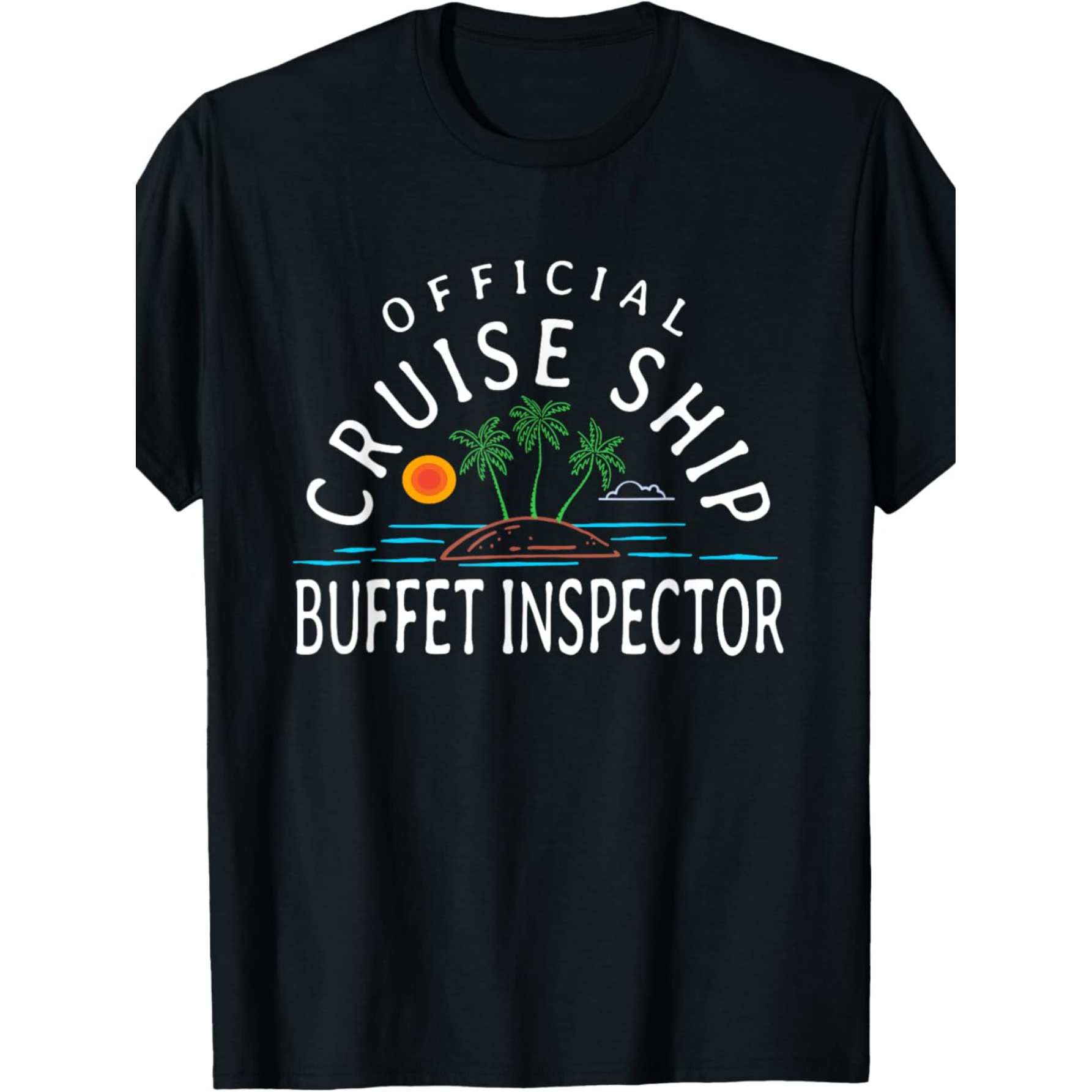 

Official Cruise Ship Buffet T-shirt