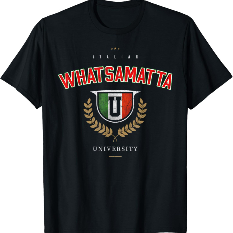 

Italian Whatsamatta U University Italy Funny Pun Men Women T-shirt