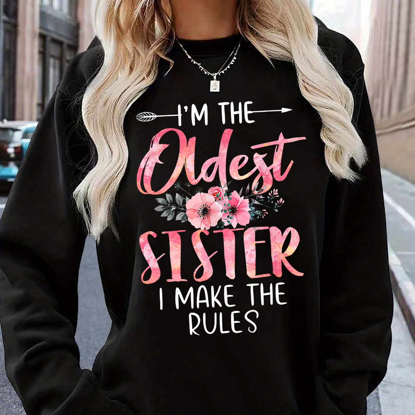 

Oldest Sister" Sweatshirt - Long Pullover For , For Fall &