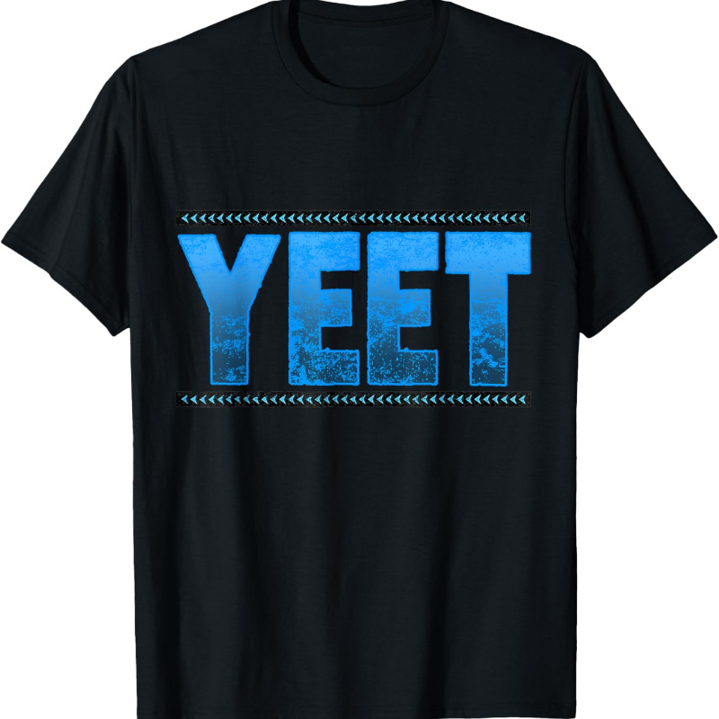 

Vintage Retro Yeet Tees - Yeet Quotes For Men Women & Kids T-shirt