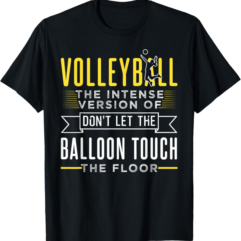 

Volleyball For T-