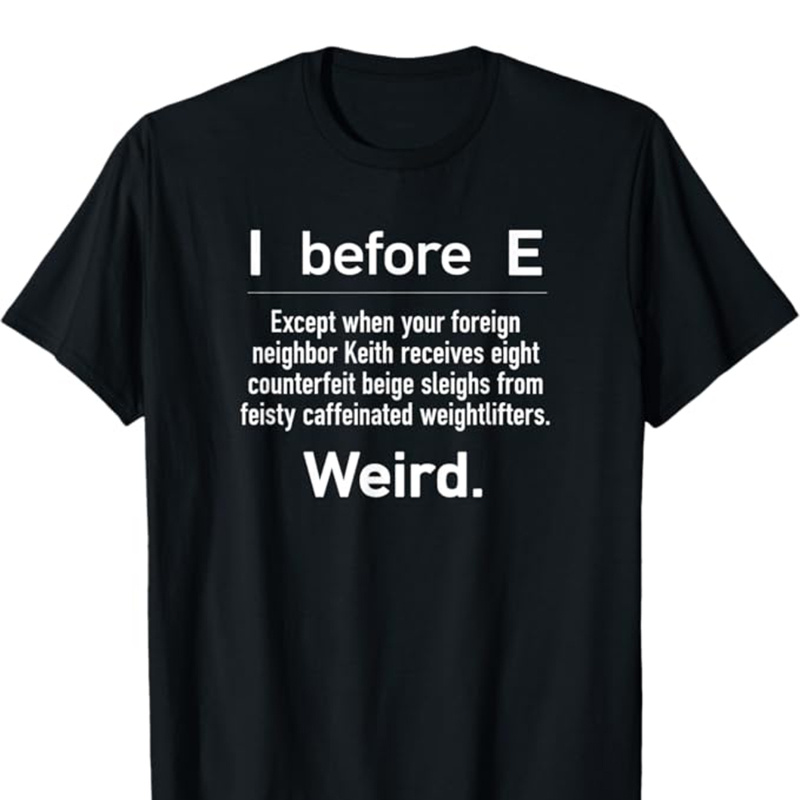 

I Before Weird Printed, Men's Cotton English Teacher Print T-shirt, Funny Graphic Tee Men's Outdoor Clothes, Men's Clothing, Back To School Casual Short Sleeve Crew Neck T-shirt