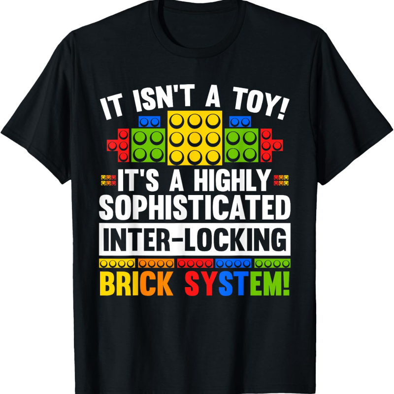 

Bricks Blocks Play Toys T-shirt