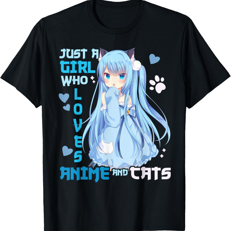 

Just A Girl Who Loves Anime And Cats Funny Kawaii T-shirt