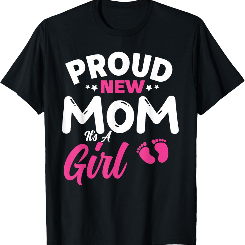 

Proud New Mom Its A Boy Promoted To Mommy Gender Reveal T-shirt