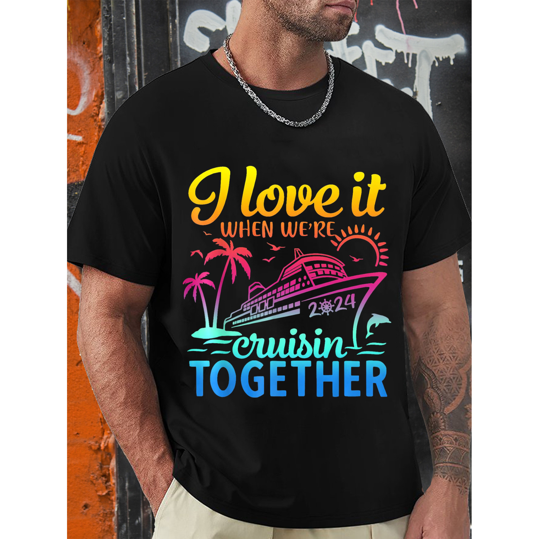 

2024 Family Cruise I Like The T-shirt We , Suitable For Vacation, Men's Fun Pattern T-shirt, Short Sleeve Novelty T-shirt, Classic Fit, Crew Neck, T-shirt