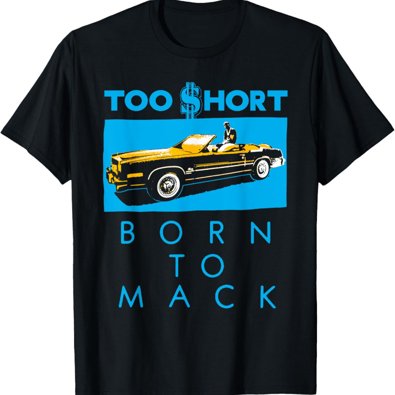 

- Born To Mack Hi T-shirt