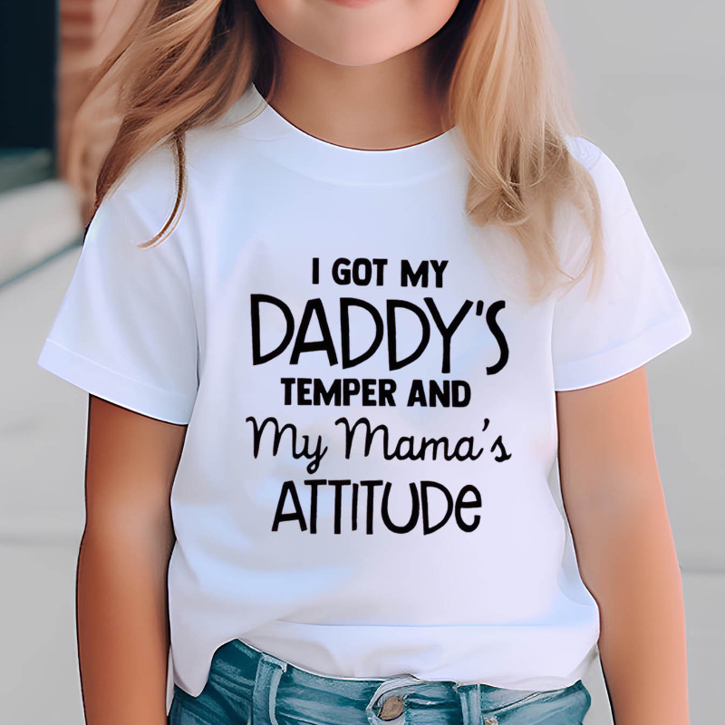 

I Got My Daddy's Temper... Print, Girls' Comfy & Loose T-shirts, Top Clothes For Spring & Summer For Outdoor Activities