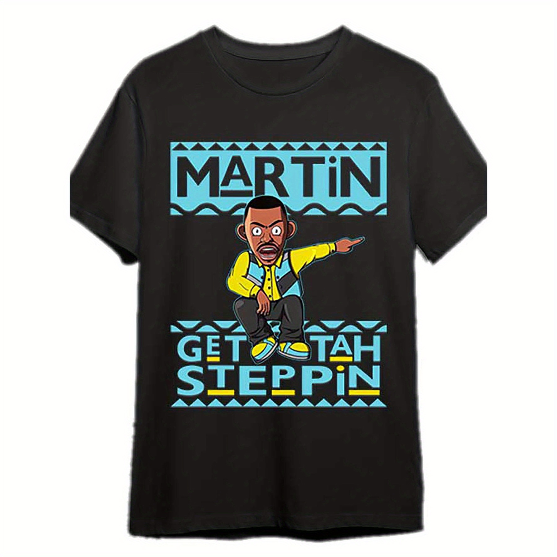 

Aqua Unisex T-shirt, Martin Get Tah Steppin 334625 Funny Men's Short Sleeve Graphic T-shirt Collection Black Pr