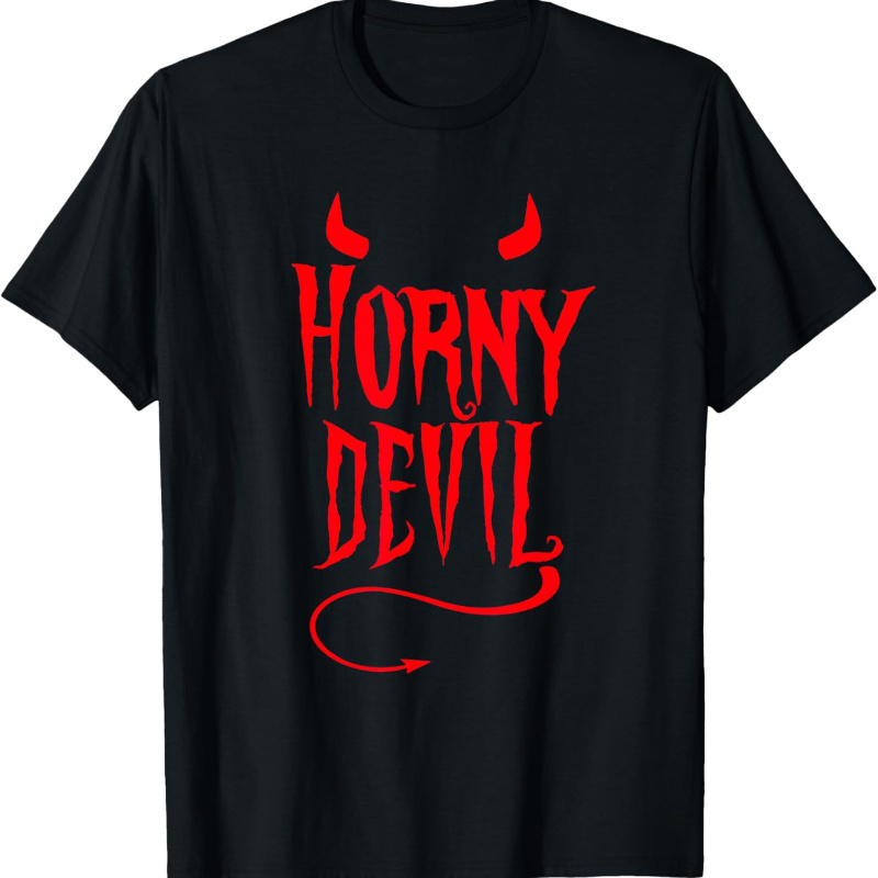 

Horny Devil Sexy Horns Tail Adult Humor Funny T-shirt