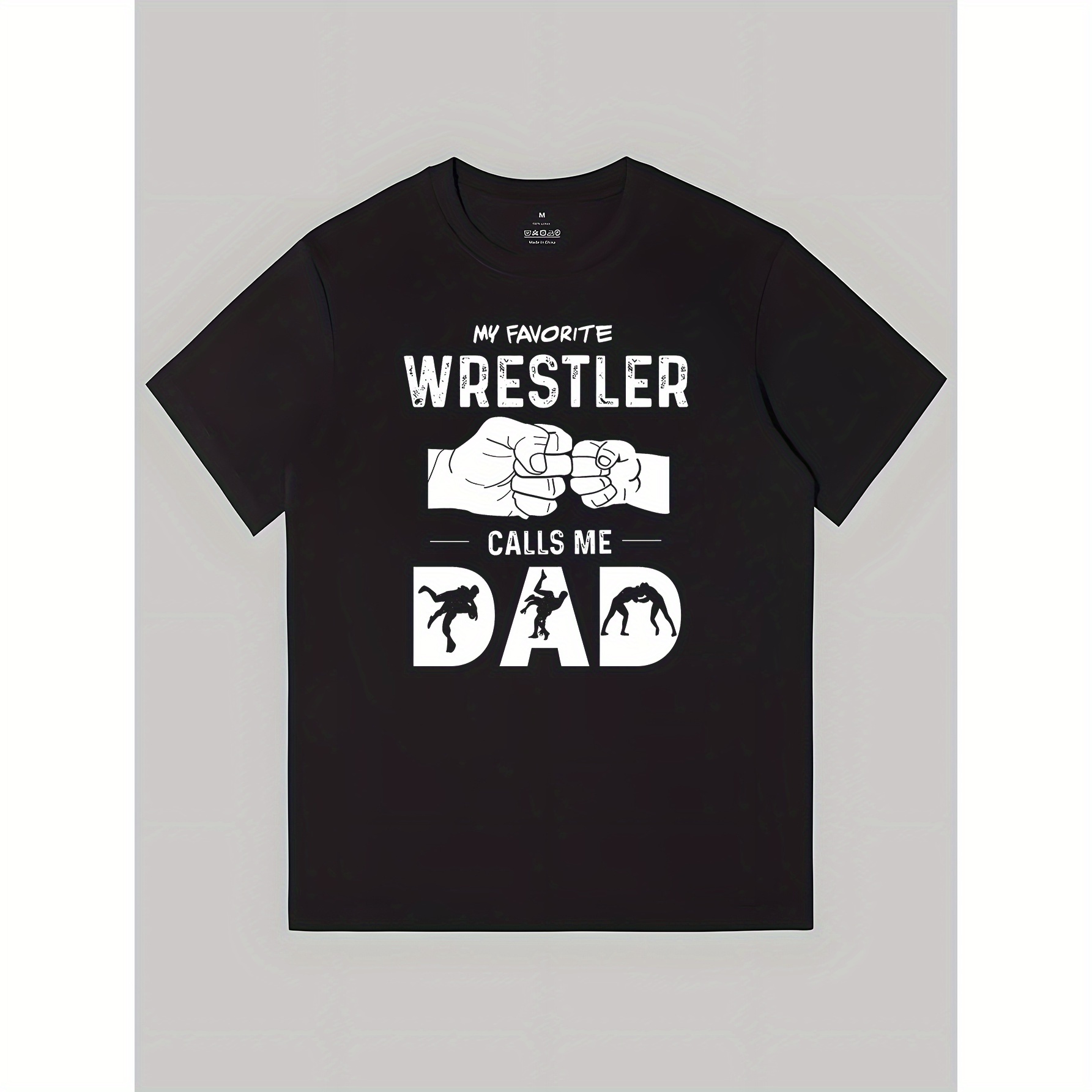 

1 Piece, My Favorite Wrestler Calls Me Dad Wrestling Print, Summer Comfortable Casual Cotton T Shirt