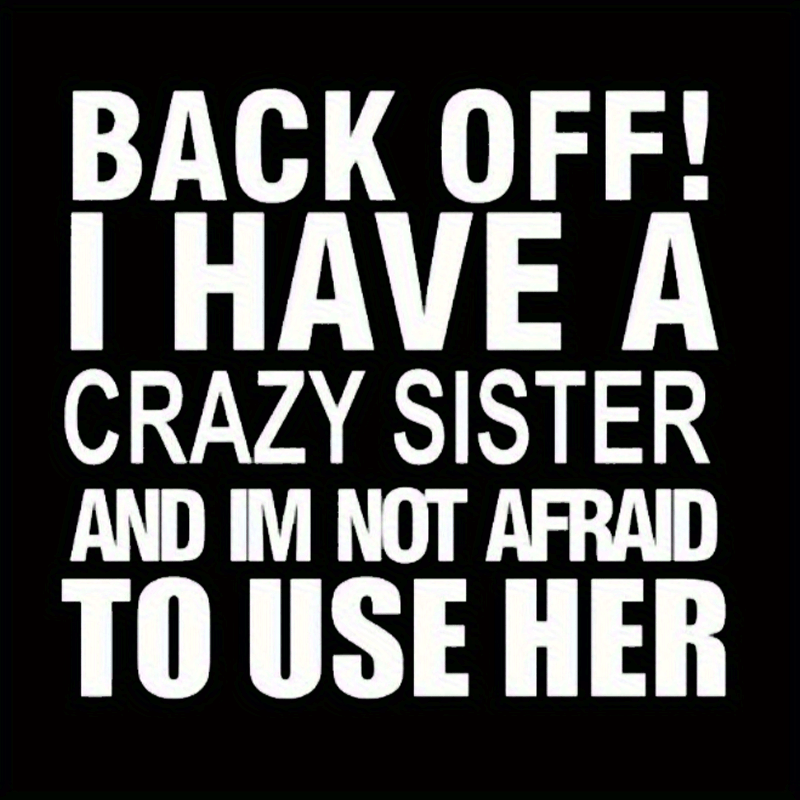 

I Have A Crazy Sister, Of Christmas Funny T-shirt