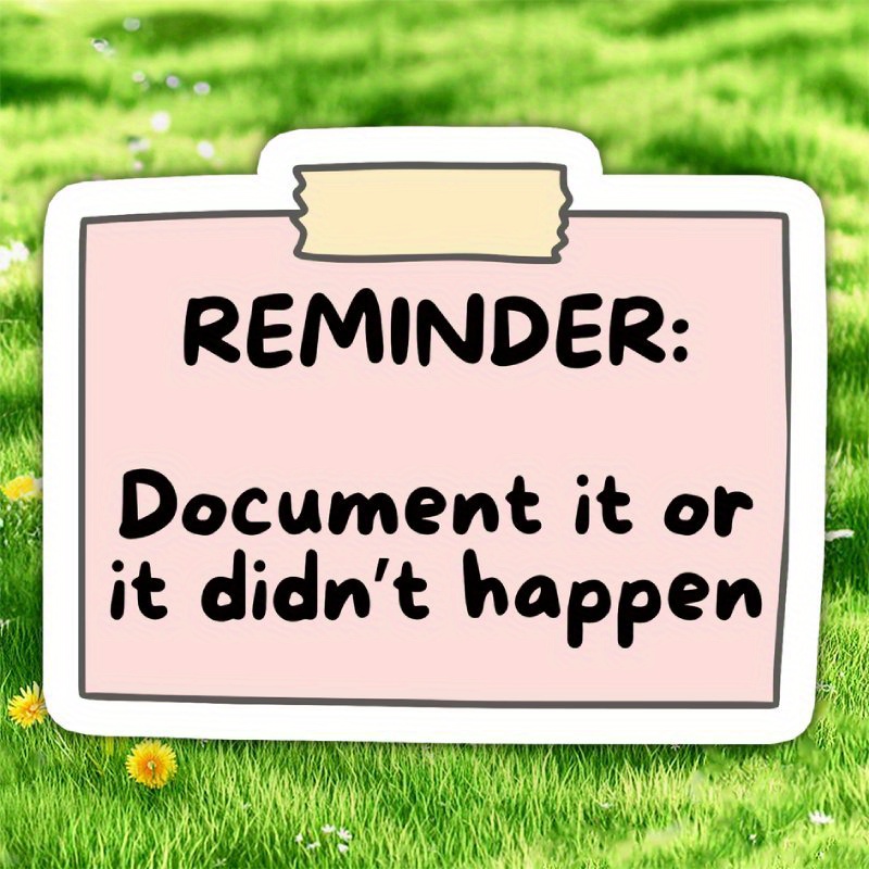 

Document It Or It Didn't Happen Sticker - Humorous Decal For Car Bumpers, Laptops, Motorcycles, And Water Bottles - Made Of Durable Polypropylene