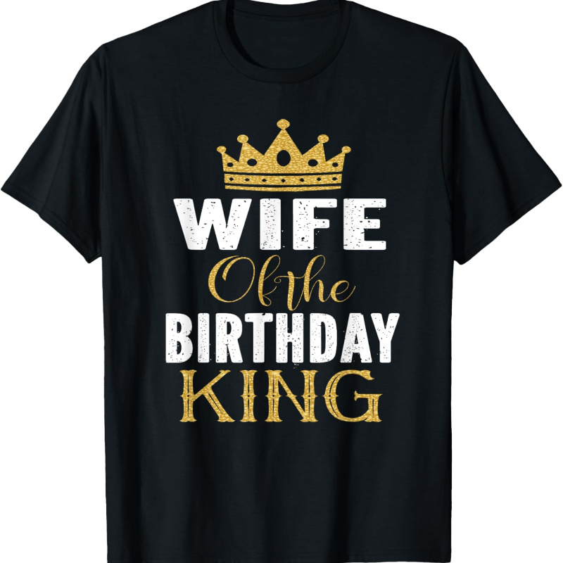 

Wife Of The Boys Bday Party Gift For Him T-shirt