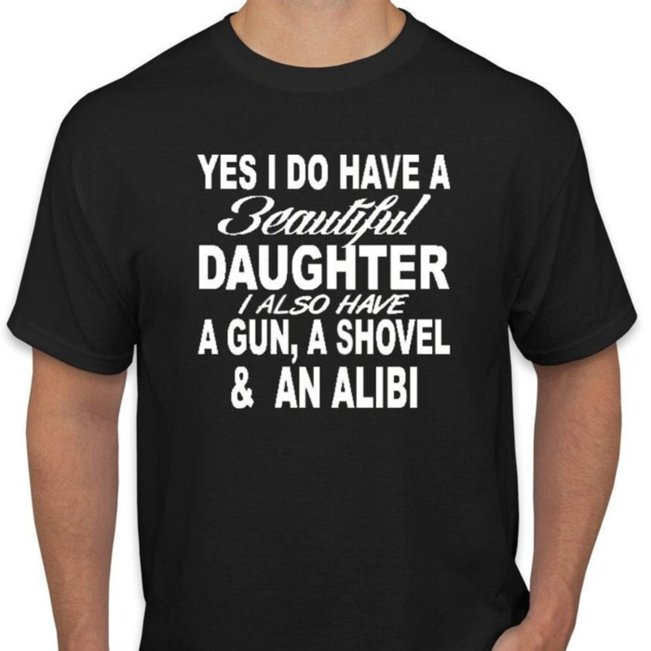 

I Have A Beautiful Daughter Men's Printed T-shirt, Dad Comfortable Cotton Crewneck T-shirt, Men's Graphic T-shirt, Running Workout, Gift First Choice