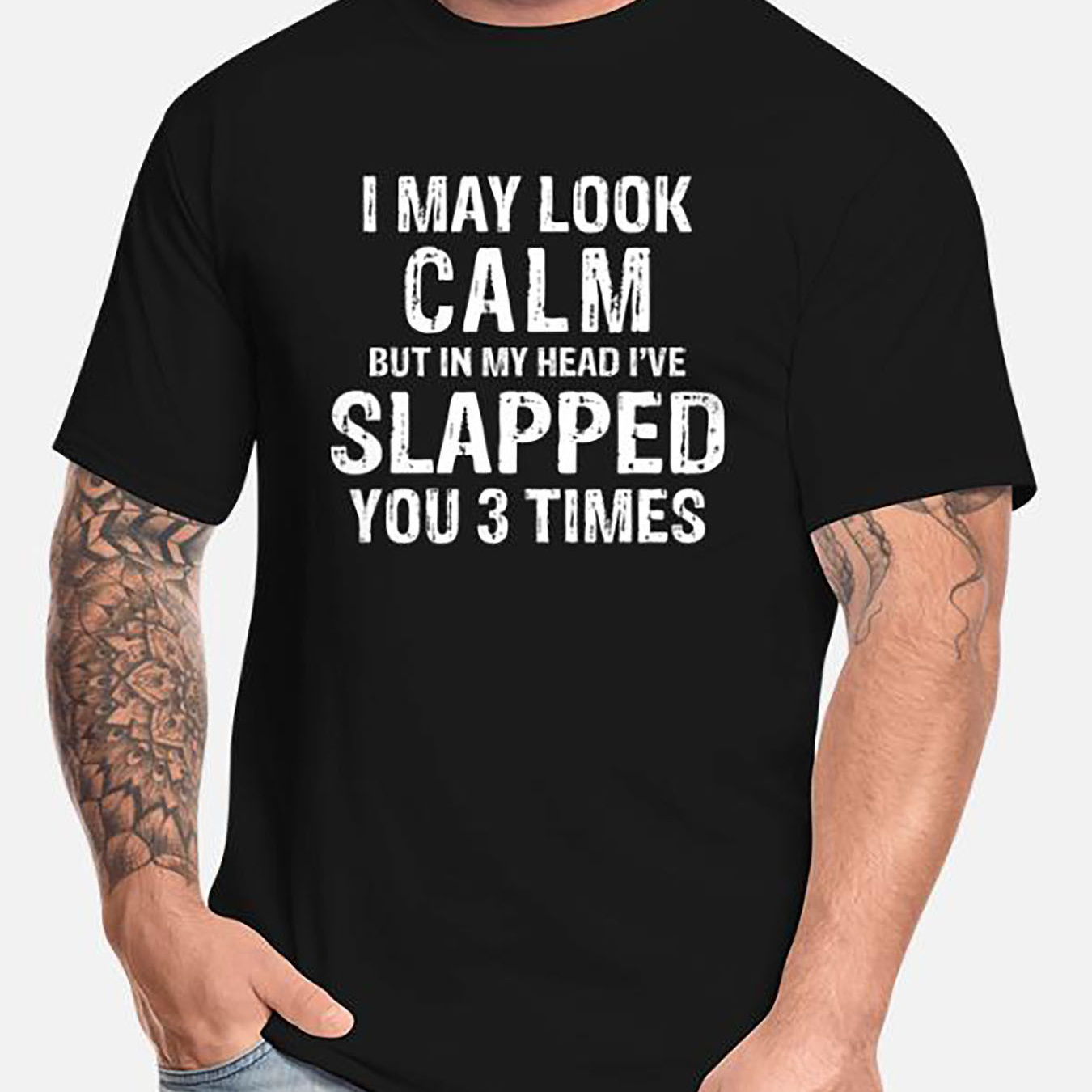 

1 Pc, 100% Cotton T-shirt, I May Look Calm, But In My Mind I Slap You - Funny Men Short Sleeve Graphic T-shirt Series Black, Trendy Personality Design