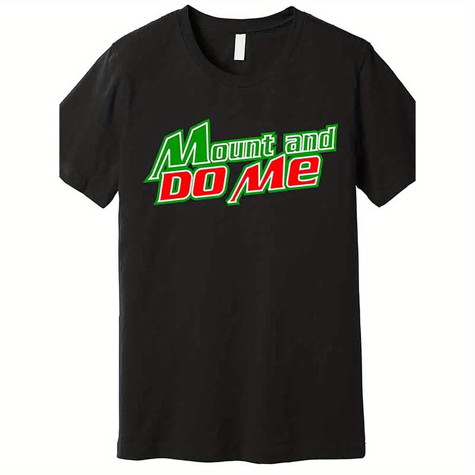 

Mount And Do Me Premium T-shirt 227953 Men's Short Sleeve Fun Pattern T-shirt Series Black Aa