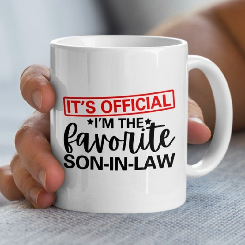 

1pc Funny Son-in-law Mug, It's Official I'm The Favorite Son-in-law, Humorous Gift For Son-in-law, Coffee Mug For Son-in-law, Joke Mug