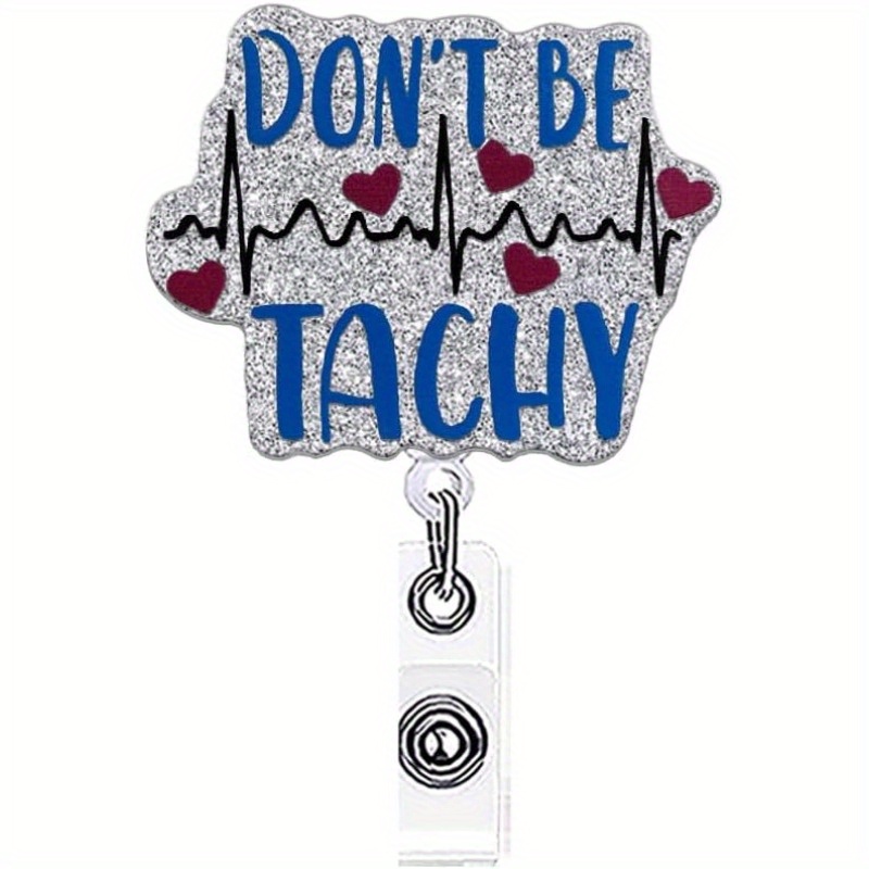 

Acrylic Nurse Badge Reel Pack, Ekg Heartbeat Design With Glitter, Fun Retractable Id Badge Holder, Gift For Nurses, Medical - "don't Be " Motif