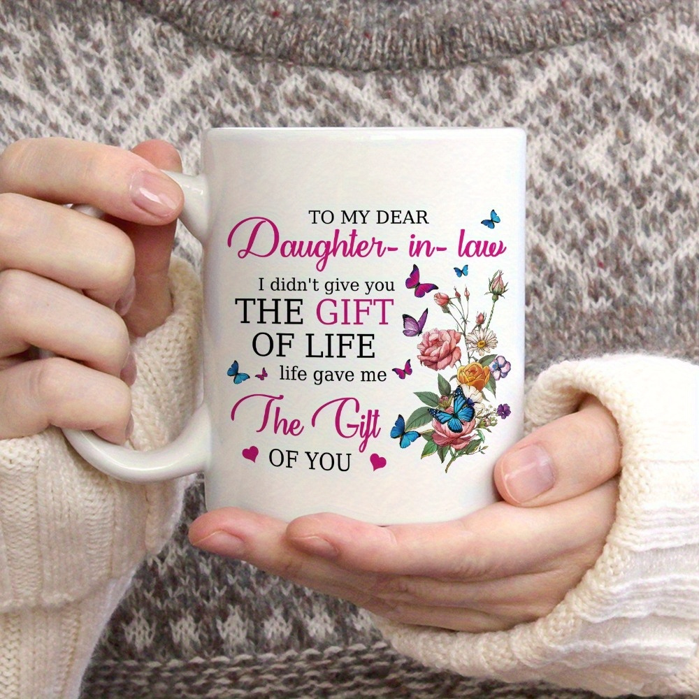 

1pc Unique Daughter-in-law Coffee Cup - Inspirational Quote, Ceramic, , Dishwasher Safe, Microwaveable - Gift, Restaurant, Cafe, Drink Set, Eid Present From Mother-in-law Or Father-in-law