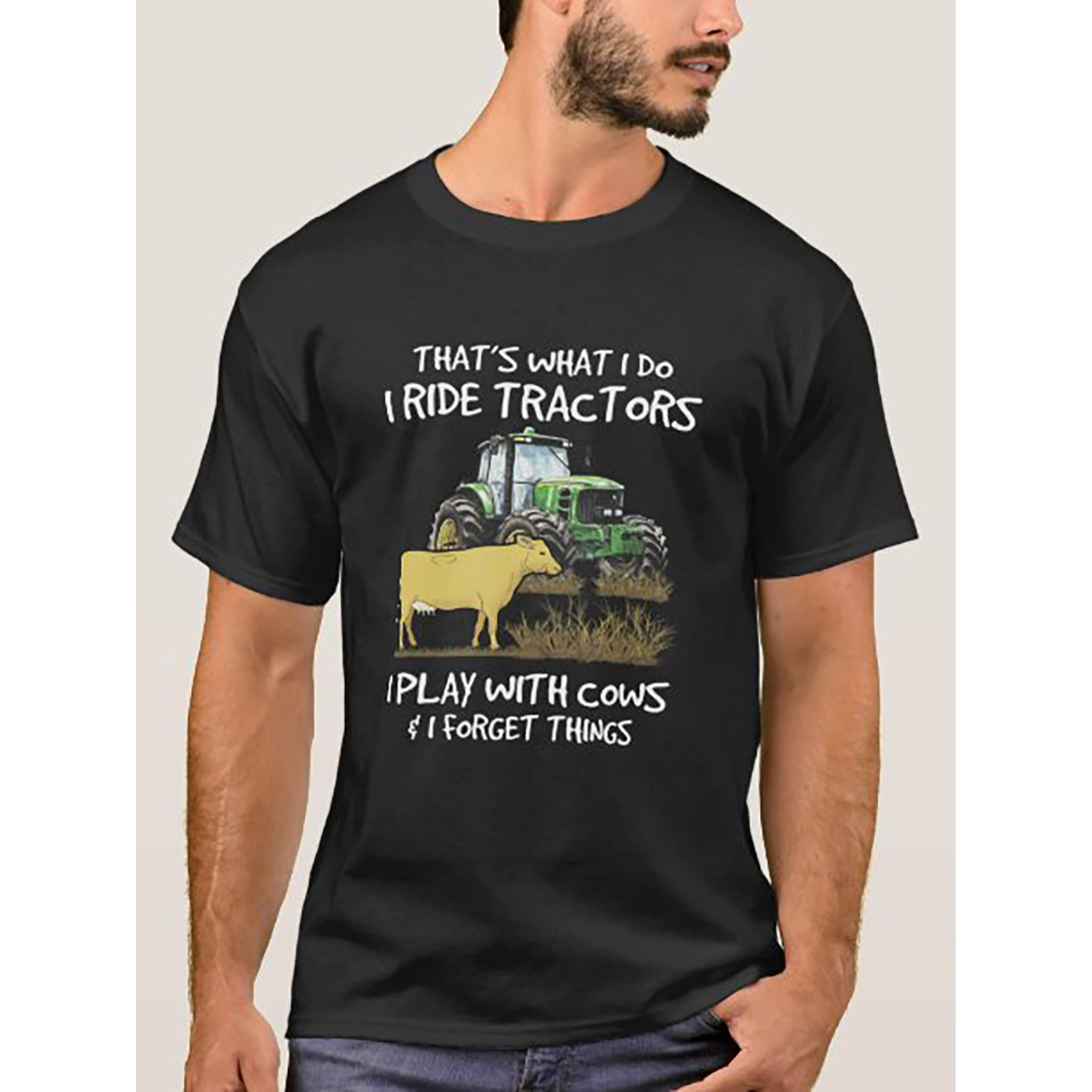 

Tractors I Play With Cows And I Forget Thin T-shirt Mens Unisex Funny Cotton Short-sleeve T-shirt-2