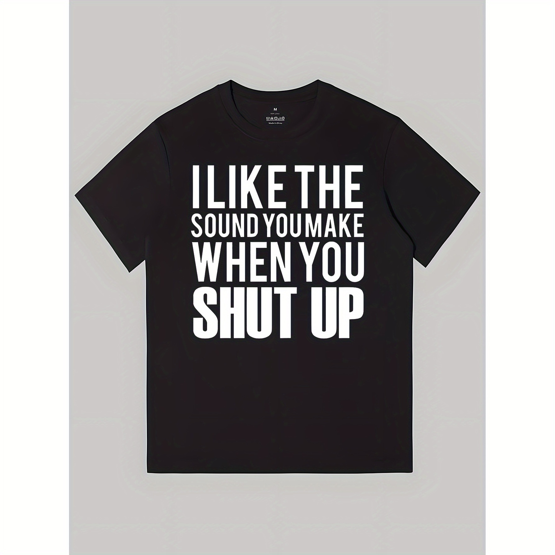 

1 Piece, Funny Saying Shut Up Print, Summer Comfortable Casual Cotton T Shirt