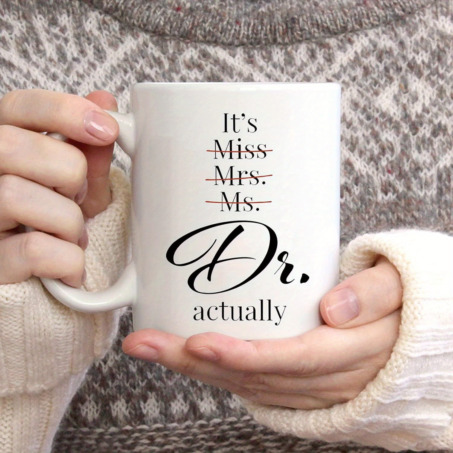 

1pc " Miss, Mrs., Ms., Dr. " Mug 11 Oz - Humorous For Women Doctors, For Phd , , , Dentist, Physician