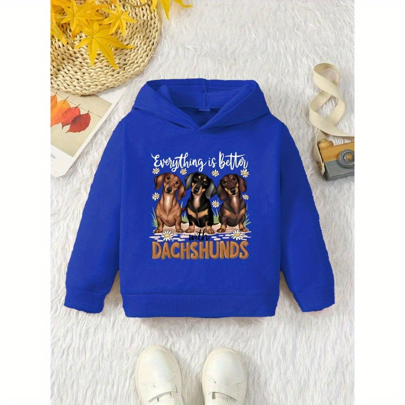 

Everything Is Better With Dachshunds Print Boy's Trendy Comfy Long Sleeves Hoodie, Meticulously Crafted For Fall/winter Outdoors, Best Kid's Gift Option