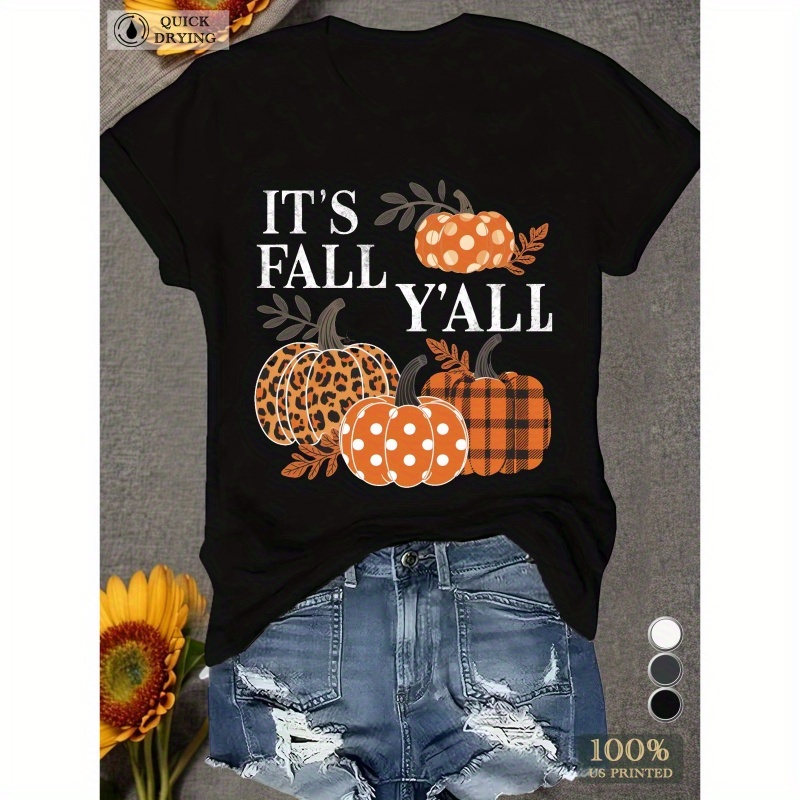 

Pumpkins It S Falll Y All Women's T-shirt