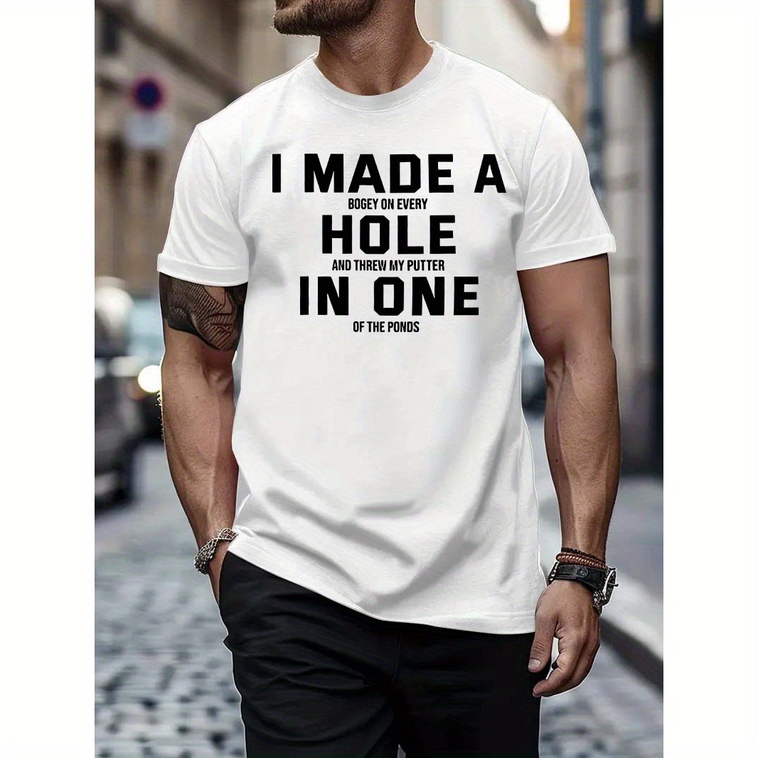 

I Made A Hole In Men's Casual T-shirt, Soft & , Comfy Crew Neck Short Sleeve Top, Summer Wear