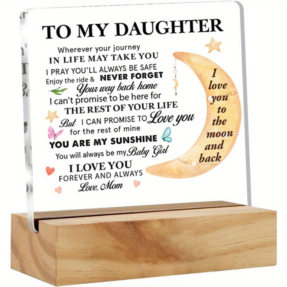 TEMU Daughter Gifts From Mom, Daughter Gifts For Birthday Christmas, To My Daughter Clear Acrylic Sign With Wood Stand Table Sign Decoration
