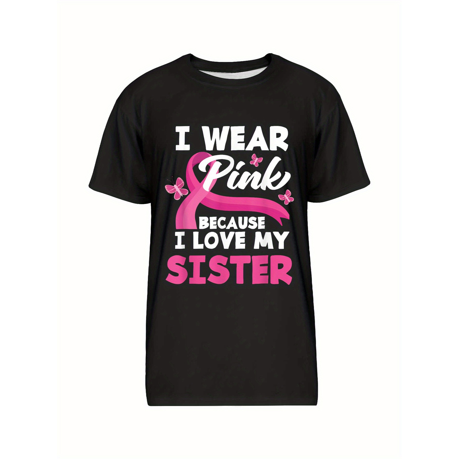 

I Wear Pink My Sister, Breast Cancer Awareness T-shirt, Fight For Anti-cancer, Men's Fun Graphic T-shirt, Short Sleeve Novelty T-shirt, Classic Fit, Crew Neck, T-shirt