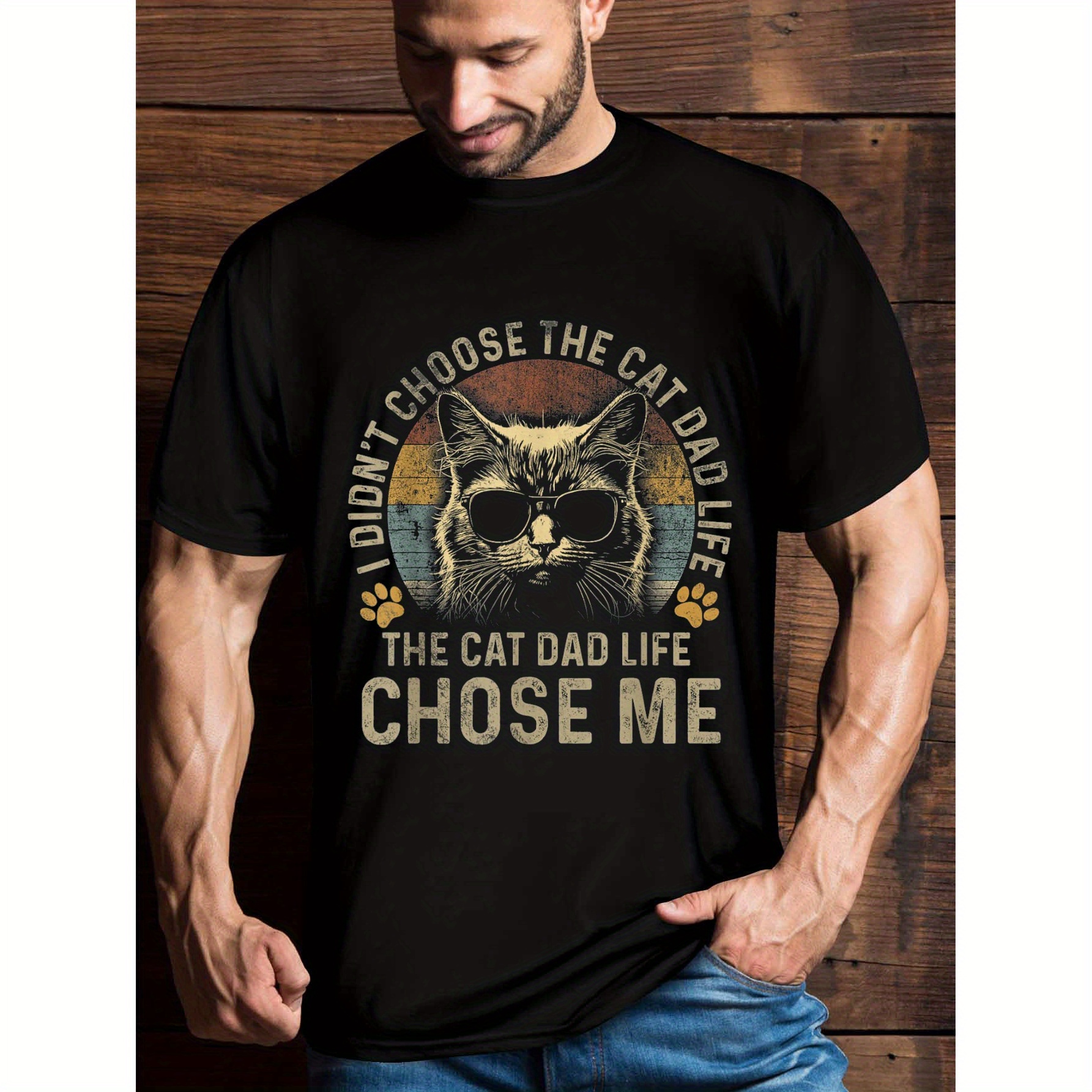 

Mens I Didn't Choose The Cat Dad Life The Cat Dad Life T Shirt For Men, Men's Graphic Humour Fun T-shirt, Short Sleeve Novelty T-shirt Classic Fit, Crew Neck, T Shirt Tee