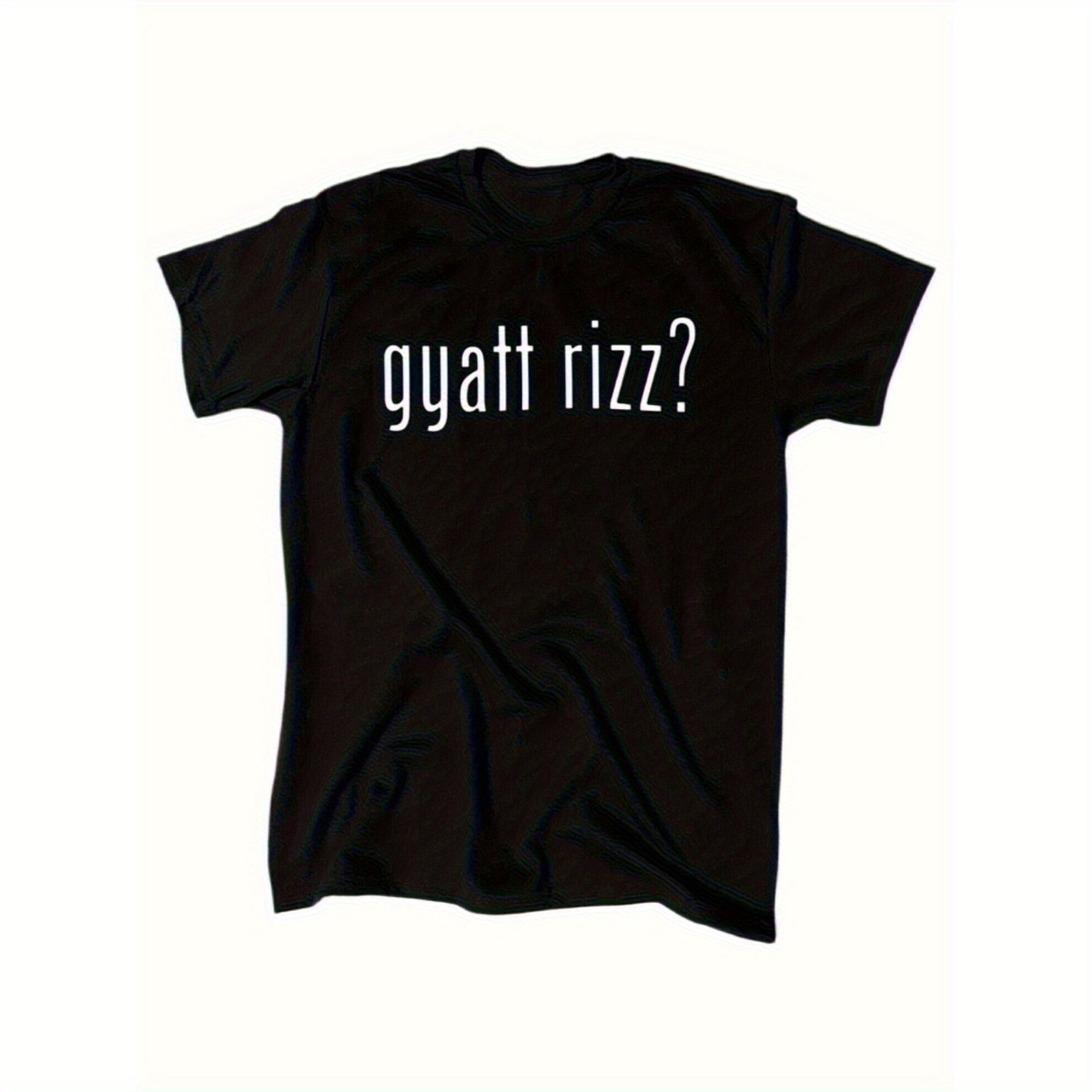 

Gyatt Rizz Funny Men T-shirt Crew Joke Tee